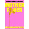 Motherfaker