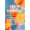 Truth Medicine (SAPIRO MICHAEL RYOSHIN)(Pevná)