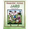 Tradiční české JARO - Josef Lada - Lada Josef, Kolektiv autorů