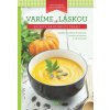Varíme s láskou - Peter Planieta, Zuzana Marková