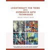 Logotherapy for Teens with Expressive Arts Techniques