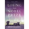 Losing the Nobel Prize (Brian Keating)(Brožovaná)