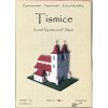 Ondřej Hejl - Tismice - Kostol Nanebovzatia Panny Márie 1:150