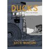 Ducks - Kate Beaton, Jonathan Cape