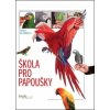 Škola pro papoušky