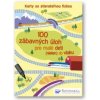 100 zábavných úloh pre malé deti (nielen) do vlaku