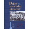 Dejiny slovenskej literatúry I - Stanislav Šmatlák