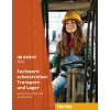 Im Beruf NEU Fachwortschatztrainer Transport und Lager (Dagmar Giersberg)