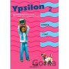 Ypsilon 2 - Učebnica 1. časť - Anita Halászová, Zuzana Kovácsová