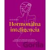 Hormonálna inteligencia - Aviva Romm