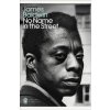 No Name in the Street - James Baldwin, Penguin Classics