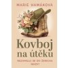 Kovboj na útěku - Marie Hamáková