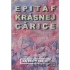 Epitaf krásnej cárice - Ján Podmanický