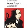 Aunts Aren't Gentlemen (P Wodehouse)(Pevná)