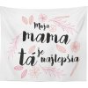 Sablio Deka Moja mama je tá najlepšia: 150x120 cm
