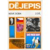 Dějepis - Nová doba 2. díl - Pavla Vošahlíková