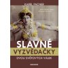 Slavné vyzvědačky dvou světových válek - Pacner Karel