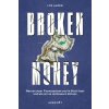 Broken Money (Pevná)