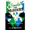 Smoke and Murders - J.L. Blackhurst, HarperCollins Publishers