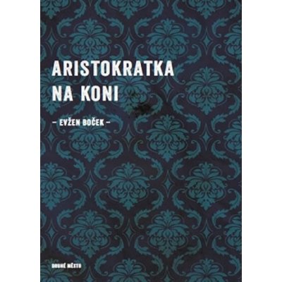 Aristokratka na koni