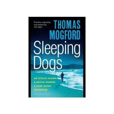 Sleeping Dogs - Thomas Mogford, Bloomsbury Publishing PLC