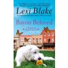 Bayou Beloved - Lexi Blake