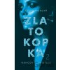 Zlatokopka 2 - Lucia Sasková