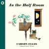 In the Half Room (Carson Ellis)(Brožovaná)