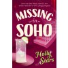 Missing in Soho (Holly Stars)(Pevná)