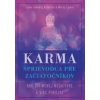 Karma – sprievodca pre začiatočníkov - Lama Lhanang Rinpoche a Mordy Levine