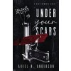Under Your Scars
