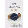 Čas venovaný Bohu - Luigi Accatoli, Jacques O’Cart Dupont
