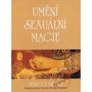 Umění sexuální magie - Anandová Shunyam