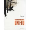 Construire un feu - NE (Christophe Chabouté)()