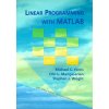 Linear Programming with MATLAB (Michael C Ferris)(Brožovaná)