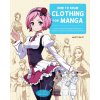 How to Draw Clothing for Manga