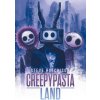 Creepypasta Land