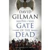 Gate of the Dead (David Gilman)(Brožovaná)