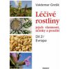 Léčivé rostliny 2 / Evropa - Valdemar Grešík