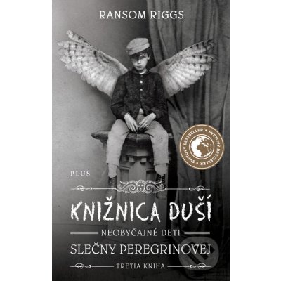 Knižnica duší Neobyčajné deti slečny Peregrinovej Ransom Riggs SK od 10,53  € - Heureka.sk