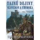 Kniha Tajné dejiny Slovenov a Uhorska - Oskár Cvengrosch