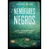 NENUFARES NEGROS (BUSSI,MICHEL)(Kniha)