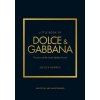 Little Book of Dolce & Gabbana: The Story Behind the Iconic Brand
