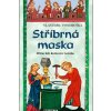 Stříbrná maska - Vlastimil Vondruška