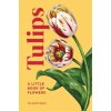 Tulips (Weaver,Tara Austen)(Pevná)