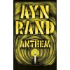 Ayn Rand - Anthem
