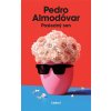 Posledný sen - Pedro Almodóvar