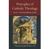 Principles of Catholic Theology, Book 2: On the Rational Credibility of Christianity (Thomas White)(Brožovaná)