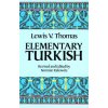 Elementary Turkish (Lewis Thomas)(Brožovaná)