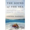The Sound of the Sea - Cynthia Barnett